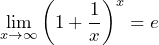 \[ \lim_{{x \to \infty}} \left(1 + \frac{1}{x}\right)^x = e \]