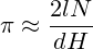 \[ \pi \approx \frac{2lN}{dH} \]