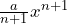 \frac{a}{n+1}x^{n+1}