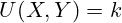 U(X, Y) = k