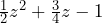 \frac{1}{2}z^2 + \frac{3}{4}z - 1