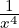 \frac{1}{x^4}